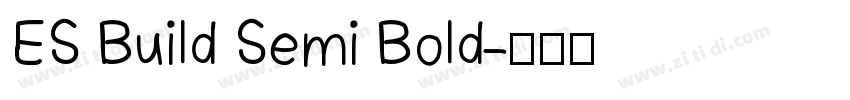 ES Build Semi Bold字体转换